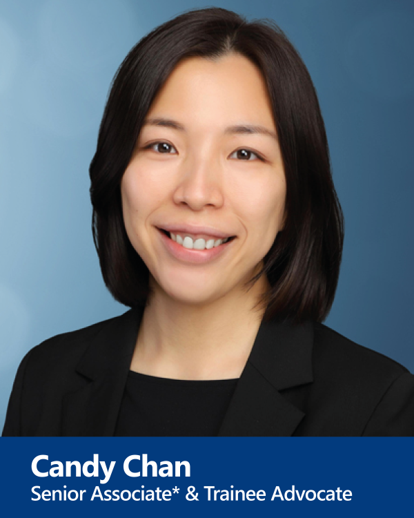Candy Chan - Senior Associate* & Trainee Advocate and Trainee Advocate - March 2025